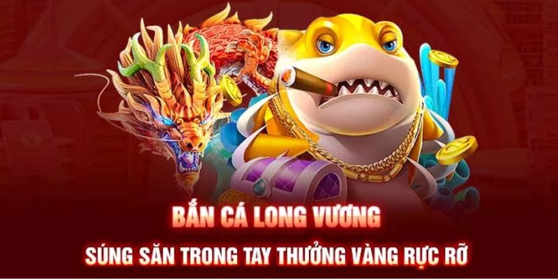 Mẹo chơi bắn cá long vương