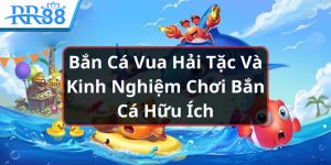 bắn cá vua hải tặc